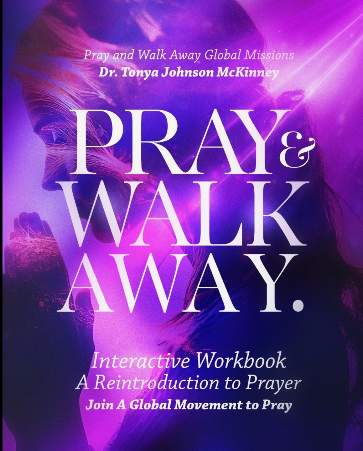 Pray & Walk Away book cover