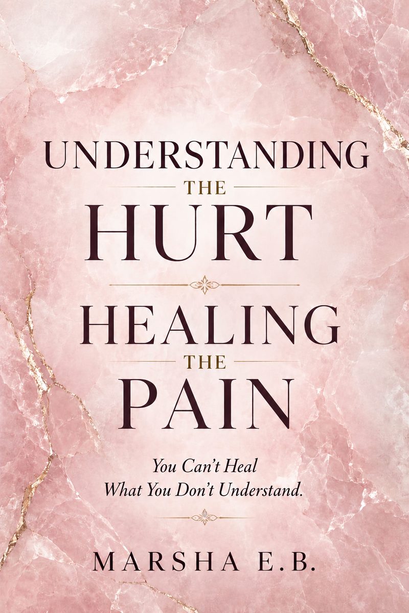 Understanding the Hurt, Healing the Pain book cover